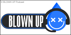 news20-blown-up-podcast